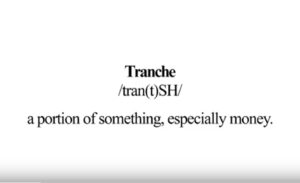 What is a tranche?